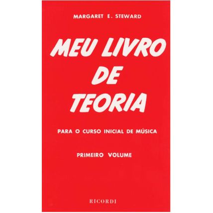 Método Margarete E. Steward Meu Livro de Teoria Vol.1